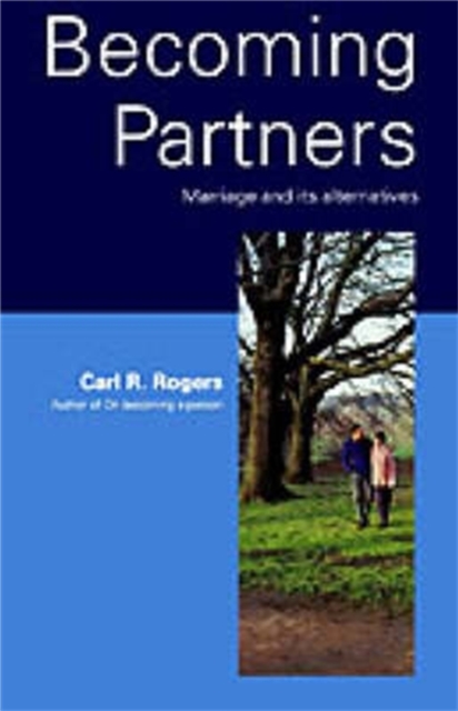 Becoming Partners : Marriage and Its Alternatives, Paperback / softback Book