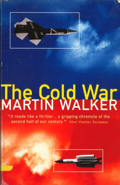 The Cold War : And the Making of the Modern World, Paperback / softback Book