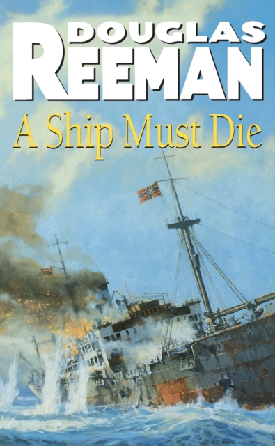 A Ship Must Die, Paperback / softback Book