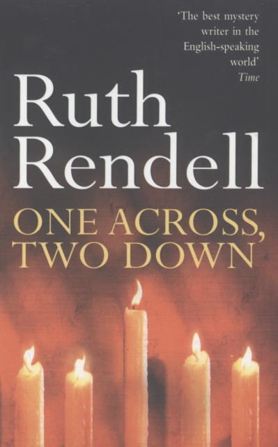 One Across, Two Down : a wonderfully creepy suburban thriller from the award-winning Queen of Crime, Ruth Rendell, Paperback / softback Book