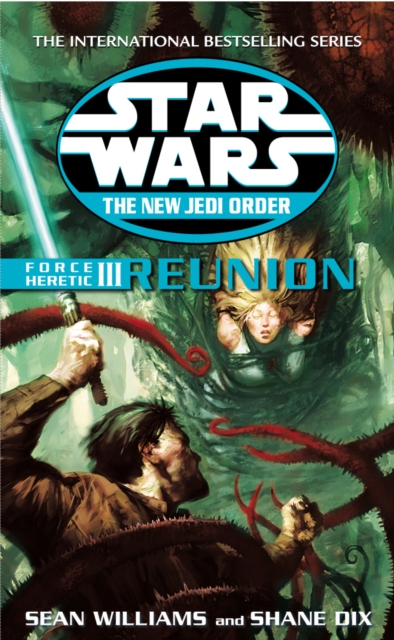 Star Wars: The New Jedi Order - Force Heretic III Reunion, Paperback / softback Book