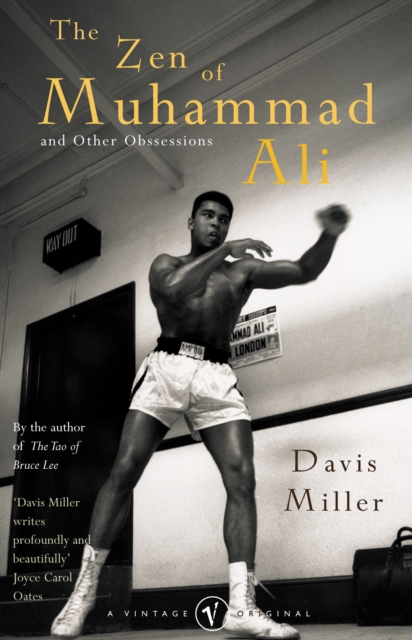 The Zen Of Muhammad Ali : and Other Obsessions, Paperback / softback Book
