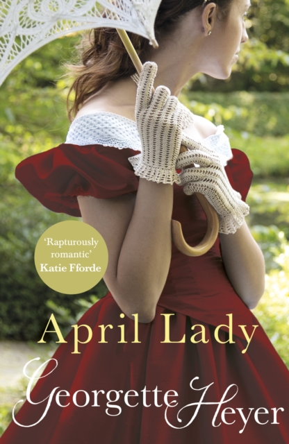 April Lady : Gossip, scandal and an unforgettable Regency romance, Paperback / softback Book
