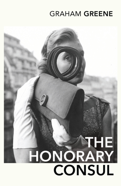 The Honorary Consul, Paperback / softback Book