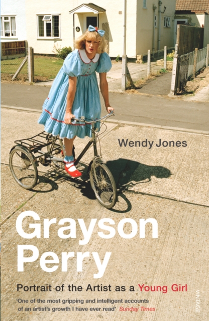 Grayson Perry : Portrait Of The Artist As A Young Girl, Paperback / softback Book