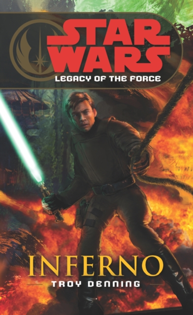 Star Wars: Legacy of the Force VI - Inferno, Paperback / softback Book