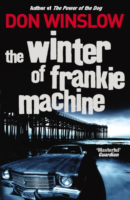 The Winter of Frankie Machine, Paperback / softback Book
