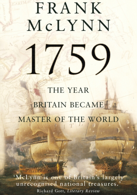 1759 : The Year Britain Became Master of the World, Paperback / softback Book