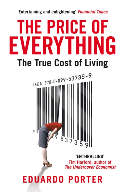 The Price of Everything : The True Cost of Living, Paperback / softback Book