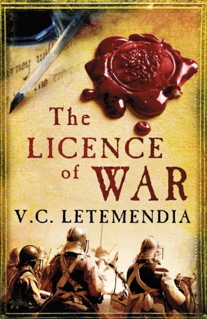 The Licence of War, Paperback / softback Book