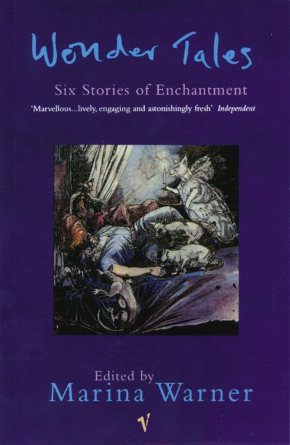 Wonder Tales : Six Stories of Enchantment, Paperback / softback Book