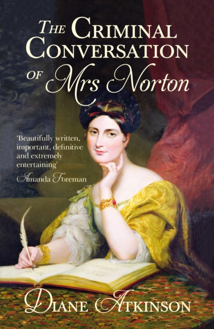 The Criminal Conversation of Mrs Norton, Paperback / softback Book