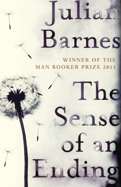 The Sense of an Ending : The classic Booker Prize-winning novel, Paperback / softback Book