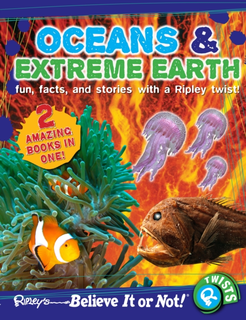 Ripley's Believe it or Not! Oceans and Extreme Earth, Paperback Book