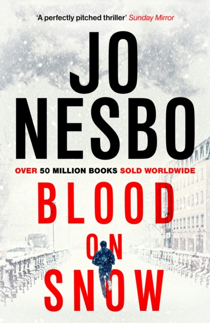Blood on Snow : From the international bestselling author of the Harry Hole series, Paperback / softback Book