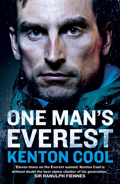 One Man’s Everest : The Autobiography of Kenton Cool, Paperback / softback Book