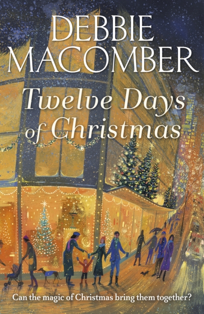Twelve Days of Christmas : A Christmas Novel, Paperback / softback Book