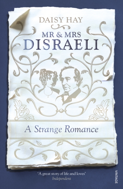 Mr and Mrs Disraeli : A Strange Romance, Paperback / softback Book