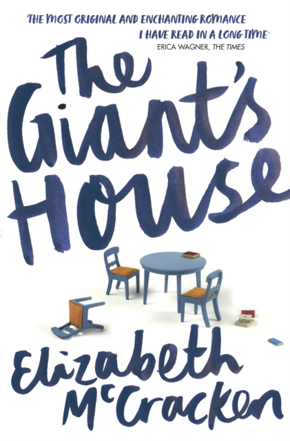 The Giant's House, Paperback / softback Book