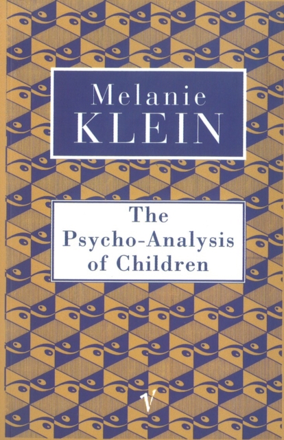 The Psycho-Analysis of Children, Paperback / softback Book