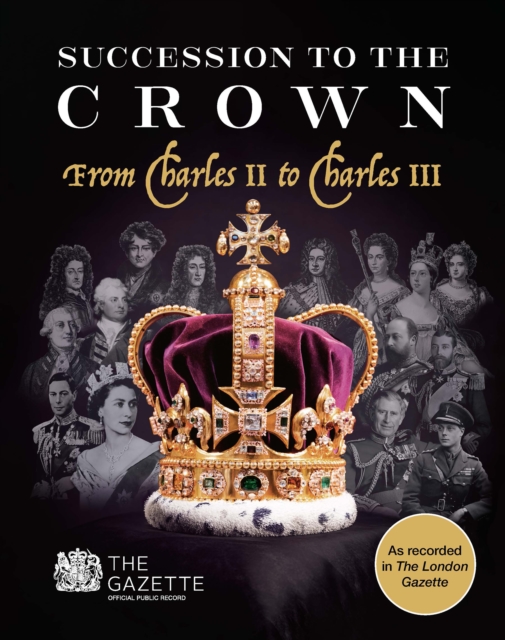 Succession to the Crown : From Charles II to Charles III, Electronic book text Book