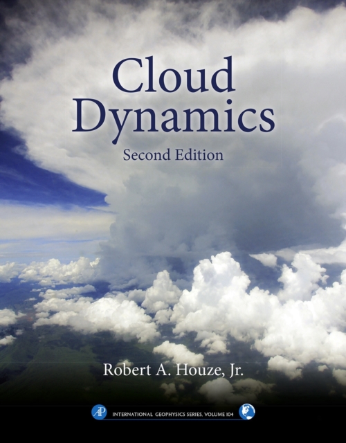 Cloud Dynamics : Volume 104, Hardback Book