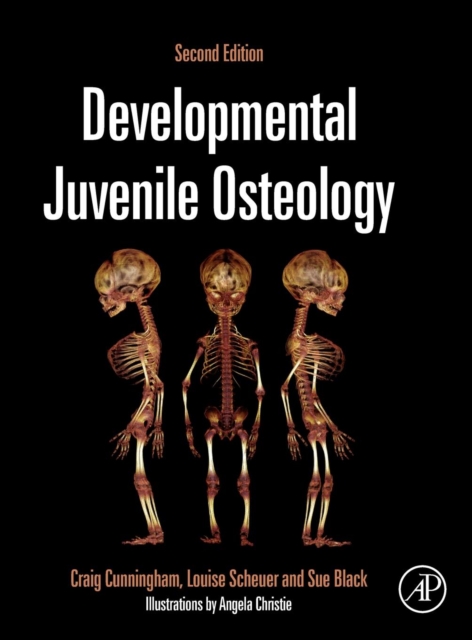 Developmental Juvenile Osteology, Hardback Book