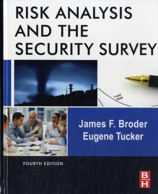 Risk Analysis and the Security Survey, Hardback Book
