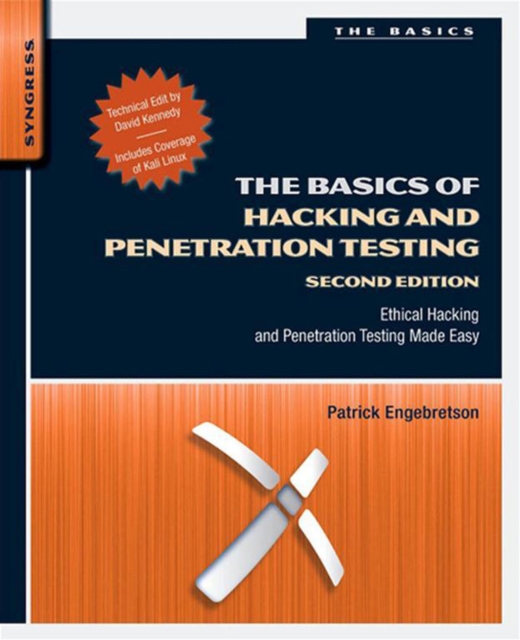 The Basics of Hacking and Penetration Testing : Ethical Hacking and Penetration Testing Made Easy, EPUB eBook
