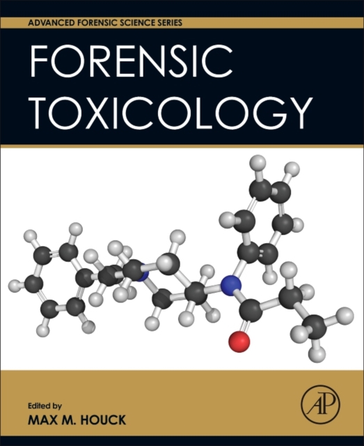 Forensic Toxicology, Hardback Book