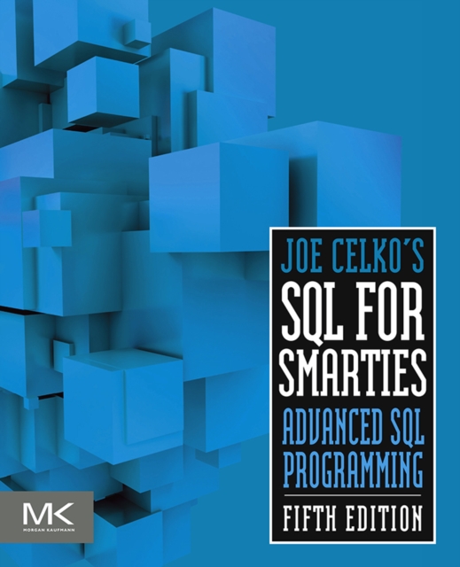 Joe Celko's SQL for Smarties : Advanced SQL Programming, EPUB eBook