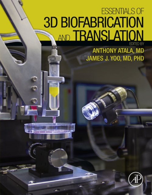 Essentials of 3D Biofabrication and Translation, EPUB eBook
