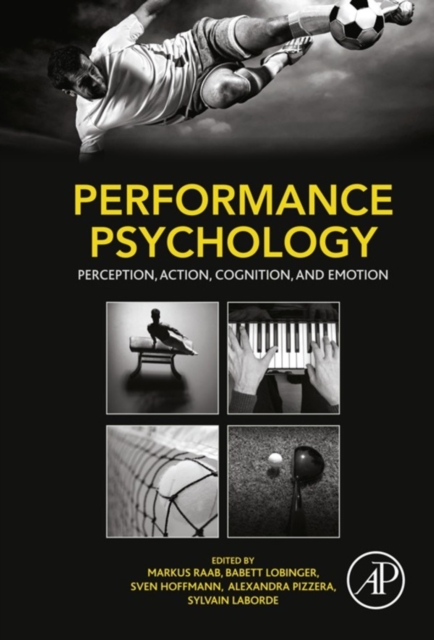 Performance Psychology : Perception, Action, Cognition, and Emotion, EPUB eBook