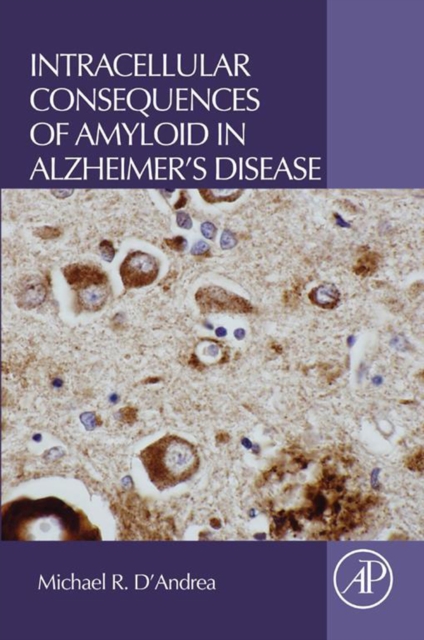 Intracellular Consequences of Amyloid in Alzheimer's Disease, EPUB eBook