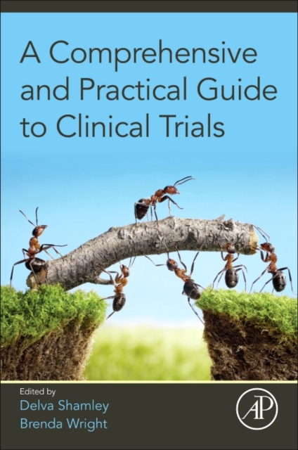A Comprehensive and Practical Guide to Clinical Trials, Paperback / softback Book