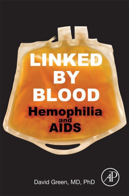 Linked by Blood: Hemophilia and AIDS, EPUB eBook