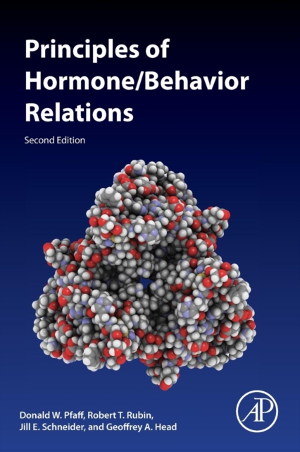 Principles of Hormone/Behavior Relations, Paperback / softback Book