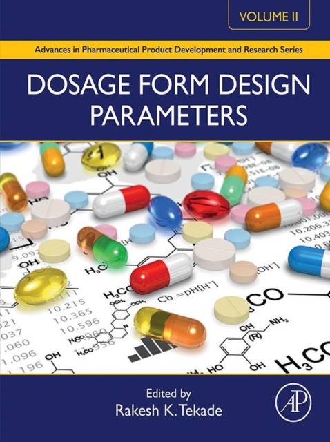 Dosage Form Design Parameters : Volume II, EPUB eBook