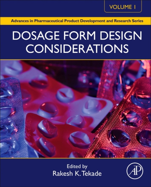 Dosage Form Design Considerations : Volume I, Hardback Book
