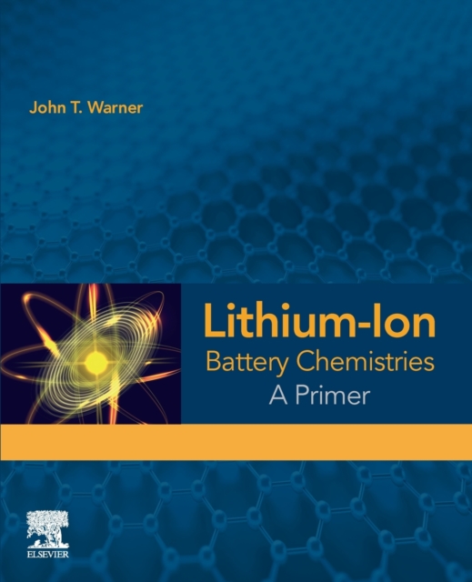 Lithium-Ion Battery Chemistries : A Primer, Paperback / softback Book