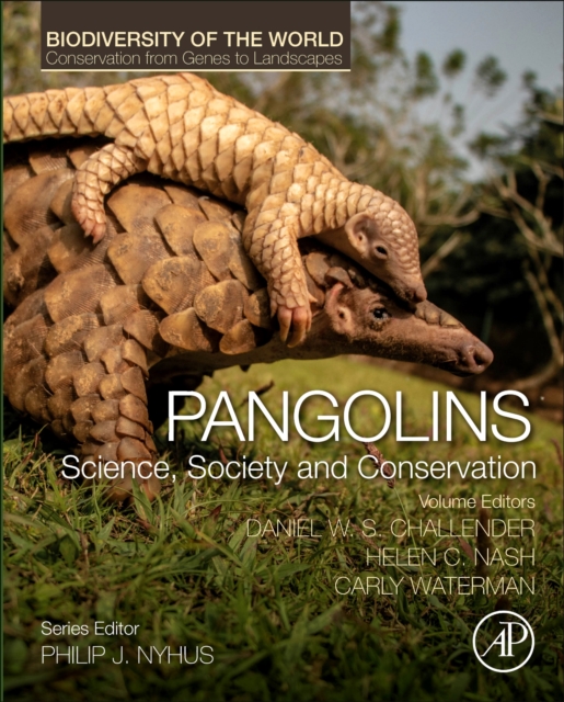 Pangolins : Science, Society and Conservation, Hardback Book