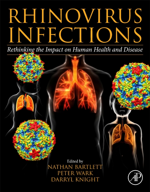 Rhinovirus Infections : Rethinking the Impact on Human Health and Disease, Paperback / softback Book