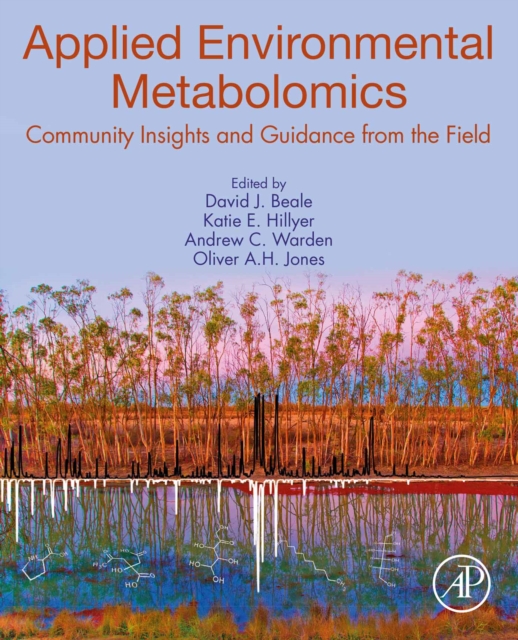 Applied Environmental Metabolomics : Community Insights and Guidance from the Field, EPUB eBook