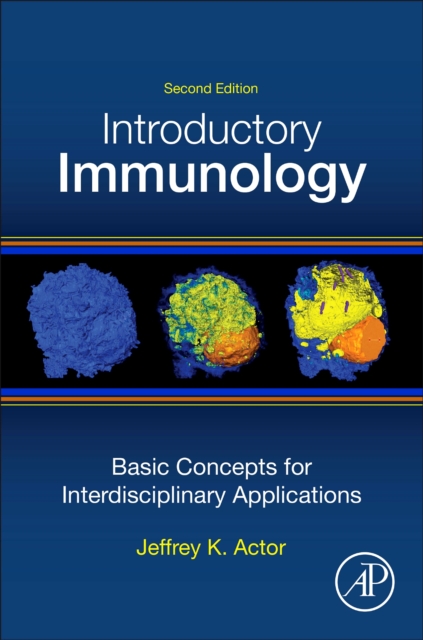 Introductory Immunology : Basic Concepts for Interdisciplinary Applications, Paperback / softback Book