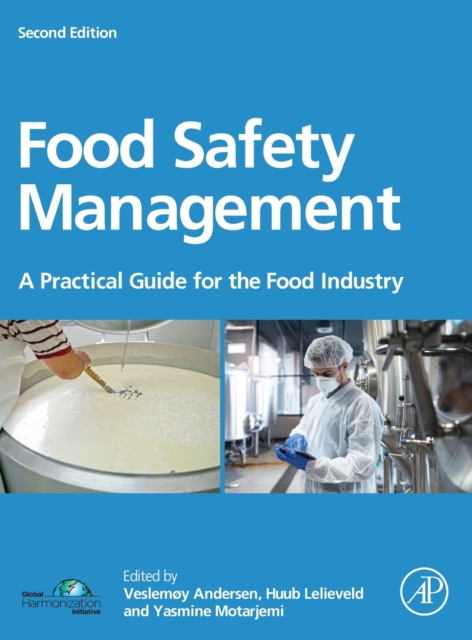 Food Safety Management : A Practical Guide for the Food Industry, Hardback Book