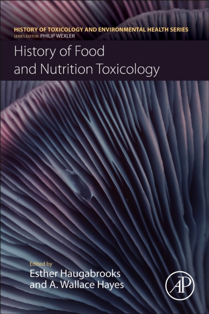 History of Food and Nutrition Toxicology, Paperback / softback Book
