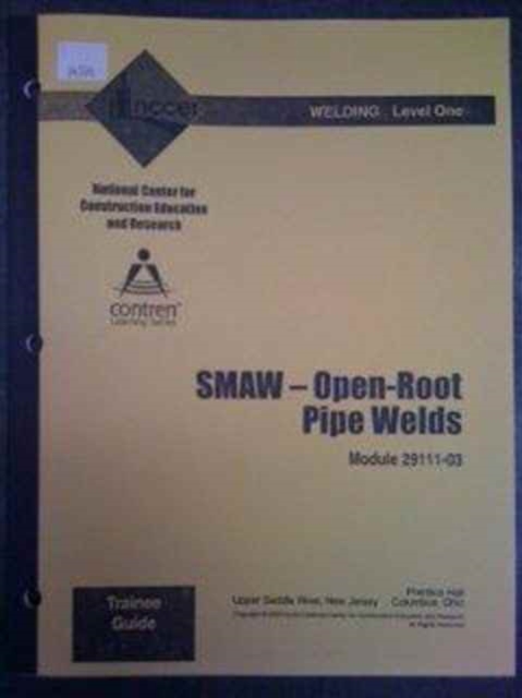 29111-03 SMAW - Open-Root Pipe Welds TG, Paperback / softback Book