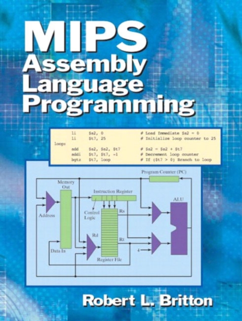 MIPS Assembly Language Programming, Paperback / softback Book