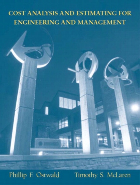 Cost Analysis and Estimating for Engineering and Management, Hardback Book