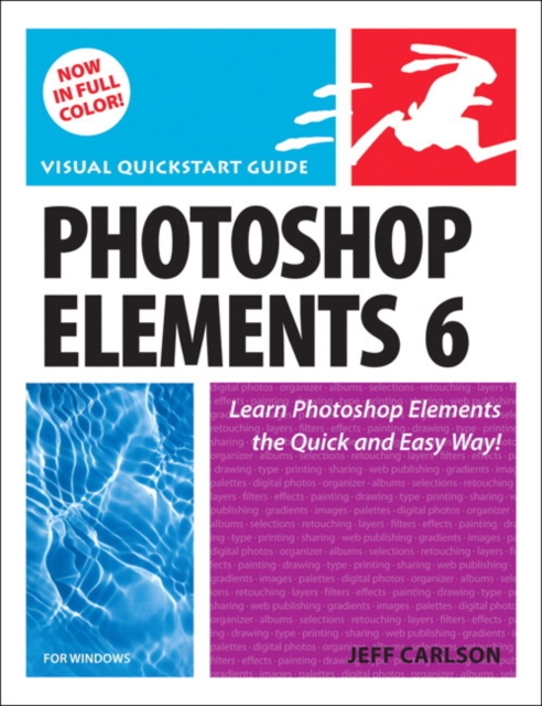 Photoshop Elements 6 for Windows : Visual QuickStart Guide, EPUB eBook